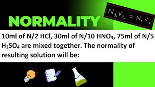 10ml of N2 HCl 30ml of N10 HNO3 75ml of N5 H2SO4 are mixed together New Normality [upl. by Appilihp]