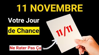 Utilisez lÉnergie du 11 Novembre Pour Manifester Votre Désir 💯✔ [upl. by Ailime722]