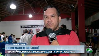 Federação de Judô homenageia professor e atleta David Tajra Vecki com [upl. by Onavlis]