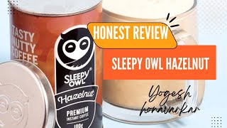 Sleepy Owl Instant Coffee Hazelnut  Honest Review [upl. by Qifar]