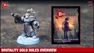 BRUTALITY SKIRMISH WARGAME SOLO RULES OVERVIEW  Preparing For The Solo Battle Report [upl. by Sevart]