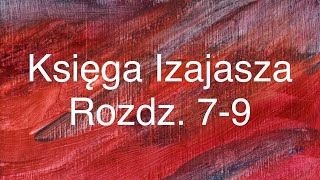 📖Księga Izajasza Rozdz 79 Septuaginta [upl. by Osicnarf]