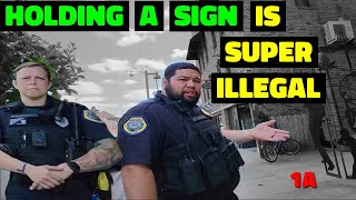 Holding A Sign In Public Is Illegal Now Funny 1A Audit Oskaloosa Iowa PD journalism [upl. by Michella]