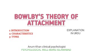 Bowlbys theory of Attachment In urdu  Psychology  Attachment chapter [upl. by Shing]