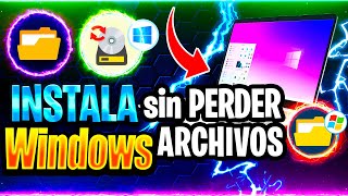 Formatear e Instalar WINDOWS 10 SIN PERDER ARCHIVOS ✅ Formatear Sin Perder Datos  Windows 7811 [upl. by Rorie]