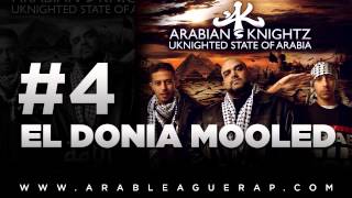 Arabian Knightz  El Donia Mooled  Ft Mahmoud El Lethy  4 [upl. by Odarbil]