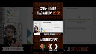 Drafting a Winning PPT  Smart India Hackathon 2023  Complete Guide  SIH 2022 WInners  sih [upl. by Bill316]