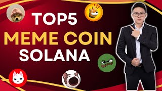 TOP 5 Meme Coin Solana Tiềm Năng X10 Không Nên Bỏ Lỡ [upl. by Sivia]