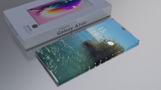 Samsung Galaxy A100 5G Most Futuristic Flagship Smartphone First Look amp Trailer [upl. by Tomkiel334]