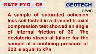 A sample of saturated cohesion less soil tested in a drained triaxial compression test showed an [upl. by Gavrielle]