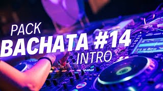 PACK DE BACHATA EN INTRO 2024 bachata para dj [upl. by Ugo32]