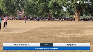 Live Cricket Match  DCC Dhanpuri vs Balpurva  08Dec24 1149 AM 12 overs  Late Rishabh Pratap S [upl. by Anelehs]