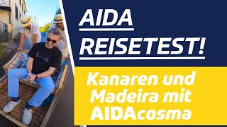 AIDA Kreuzfahrt 7 Tage Kanaren amp Madeira mit AIDAcosma [upl. by Ytram]