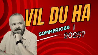 Vil du ha sommerjobb i 2025 [upl. by Adlee625]