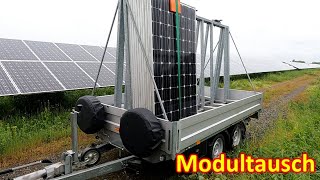 183  Solarmodule Tauschen amp unser quotModulanhängerquot [upl. by Nicoli805]