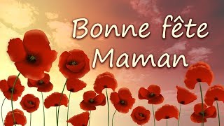 48  BONNE FETE MAMAN  Jolie carte virtuelle de fête des mères  fleurs amp tendresse [upl. by Dolli]