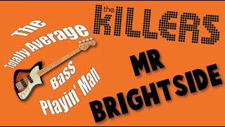 Mr Brightside by The Killers Bass Cover [upl. by Eico]