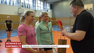 Petrovice u Karviné ► Turnaj v badmintonu O pohár starosty │ KarvinskoTV [upl. by Aanas]