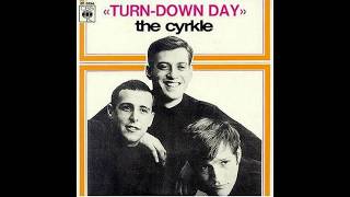 TURN DOWN DAYTHE CYRKLE NEW ENHANCED VERSION SET TO 720P [upl. by Franny]