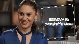 Kızılcık Şerbetinin Kıvılcımı Evrim Alasyanın Oynadığı Dizi ve Filmler [upl. by Nirrat]