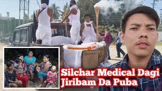 Silchar Medical Dagi Puduna Chatkhre Thawai Ywdraba Hakchang Sing Adu Jiribam Da jiribam [upl. by Christyna]