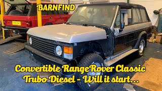 Getting a rare Convertible Range rover classic Turbo Diesel running [upl. by Yznil14]