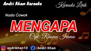 KARAOKE LIRIK VERSI ANDRI KHAN MENGAPANADA COWOKCIPT  RHOMA IRAMA [upl. by Oberheim]