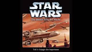 Star Wars Die dunkle Seite der MachtTeil 1Gejagte des ImperiumsHörspiel deutsch [upl. by Assirrec]