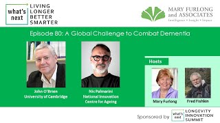 Living Longer Better Smarter A Global Challenge to Combat Dementia episode 80 [upl. by Hanni]