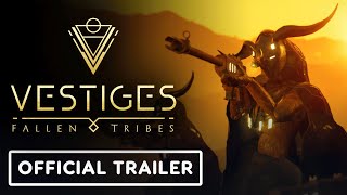 Vestiges Fallen Tribes  Official Cinematic Trailer [upl. by Bowne]