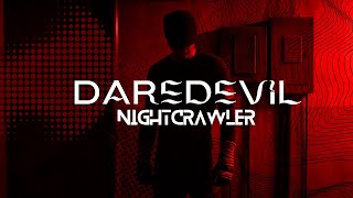 DAREDEVIL  NIGHTCRAWLER [upl. by Margetts]