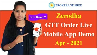 Zerodha Kite Mobile APP New Demo Part  3  GTT Order Explained Tamil  Apr  2021 [upl. by Eiger]