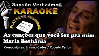 Karaokê Maria Bethânia As canções que você fez pra mim Ao Vivo [upl. by Phox822]