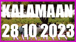 KALAMAAN 28 OCTOBER 2023 [upl. by Rinum]