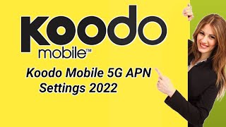 koodo mobile apn settings  koodo mobile  koodo plans [upl. by Aeynod]