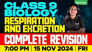 Class 9 Biology  Respiration and Excretion  Complete Revision  Xylem Class 9 [upl. by Ahsote]