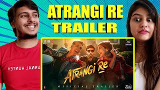 Atrangi Re  Official Trailer  Akshay Kumar Sara Ali Khan Dhanush [upl. by Daly]