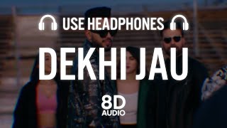 Dekhi Jau 8D AUDIO Gur Sidhu Gurlez Akhtar Latest Punjabi Songs 2021 New Punjabi Song 2021 [upl. by Laughton]