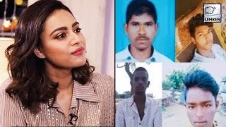 Swara Bhaskar UNHAPPY With Encounter Of Culprits Of Priyanka Reddy  LehrenTV [upl. by Amena]