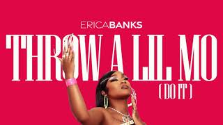 Erica Banks  Throw A Lil MoDo ItStudio Acapella [upl. by Aniale57]