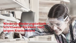 Webinar  quotWiedereingliederungsteilzeit  Schrittweise Rückkehr nach langem Krankenstandquot [upl. by Pearlstein]