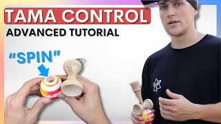 Tama Control  Advanced Kendama Tutorial [upl. by Eceer]