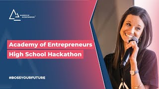 Academy of Entrepreneurs High School Hackathon [upl. by Ailis133]