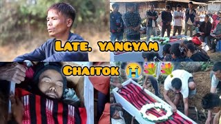 Funeral Service of Brother Yangyam Chaitok Nagamese Singer 😭😭💐💐🙏 [upl. by Nollahp194]