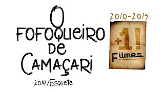 O Fofoqueiro de Camaçari 2014Esquete [upl. by Zebulon]