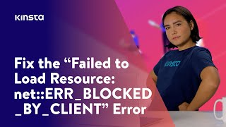 How to Fix “Failed to Load Resource netERRBLOCKEDBYCLIENT” Error 4 Ways [upl. by Wooster]