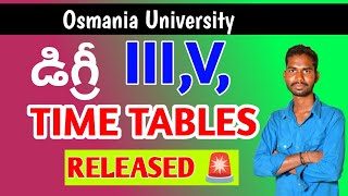 🚨🚨OSMANIA UNIVERSITY DEGREE III V EXAM TIME TABLES RELEASED 🚨🚨DANDU VENKAT RAMULU [upl. by Enela13]