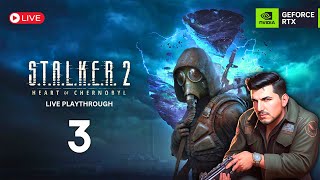 🔴LIVE  STALKER 2  Part 3  Story Playthrough RTX 4090 [upl. by Naimerej]