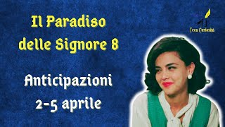 Il Paradiso delle Signore 8 anticipazioni 25 aprile 2024 Maria va a Parigi Matteo la raggiunge [upl. by Anerec]