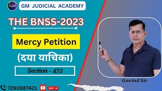 The BNSS 2023  Mercy Petition Sec 472  UP APOHJS  Judiciary  Govind Sir [upl. by Northway]